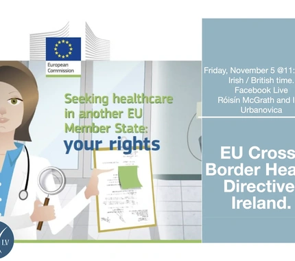 EU CROSS BORDER HEALTHCARE DIRECTIVE IRELAND. HOW TO APPLY